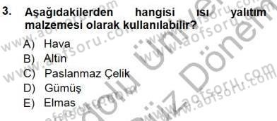 Enerji Tasarrufu Dersi 2012 - 2013 Yılı (Final) Dönem Sonu Sınav Soruları 3. Soru