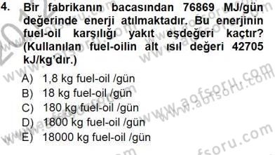 Enerji Tasarrufu Dersi 2012 - 2013 Yılı (Final) Dönem Sonu Sınav Soruları 4. Soru