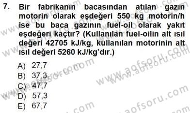 Enerji Tasarrufu Dersi 2012 - 2013 Yılı (Final) Dönem Sonu Sınav Soruları 7. Soru