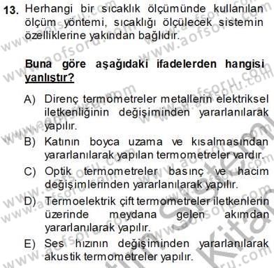 Enerji Tasarrufu Dersi 2013 - 2014 Yılı (Vize) Ara Sınav Soruları 13. Soru