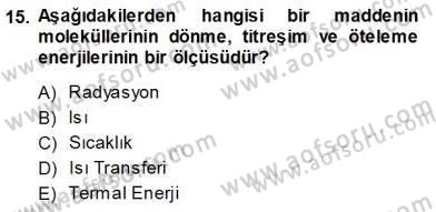 Enerji Tasarrufu Dersi 2013 - 2014 Yılı (Vize) Ara Sınav Soruları 15. Soru