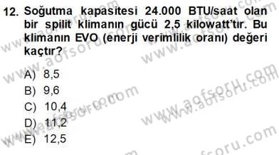 Enerji Tasarrufu Dersi 2013 - 2014 Yılı (Final) Dönem Sonu Sınav Soruları 12. Soru