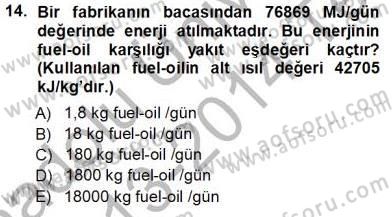 Enerji Tasarrufu Dersi 2013 - 2014 Yılı Tek Ders Sınav Soruları 14. Soru