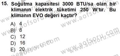 Enerji Tasarrufu Dersi 2013 - 2014 Yılı Tek Ders Sınav Soruları 15. Soru