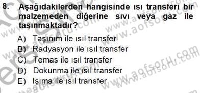 Enerji Tasarrufu Dersi 2013 - 2014 Yılı Tek Ders Sınavı 8. Soru