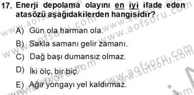 Enerji Tasarrufu Dersi 2014 - 2015 Yılı (Final) Dönem Sonu Sınavı 17. Soru