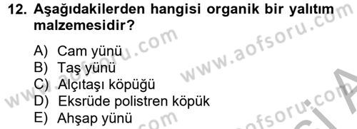 Enerji ve Çevre Dersi 2012 - 2013 Yılı (Vize) Ara Sınav Soruları 12. Soru