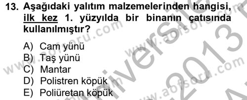 Enerji ve Çevre Dersi 2012 - 2013 Yılı (Vize) Ara Sınav Soruları 13. Soru