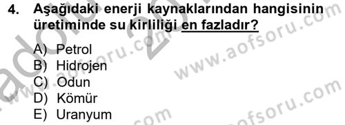 Enerji ve Çevre Dersi 2012 - 2013 Yılı (Vize) Ara Sınav Soruları 4. Soru