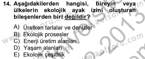 Enerji ve Çevre Dersi 2012 - 2013 Yılı (Final) Dönem Sonu Sınav Soruları 14. Soru