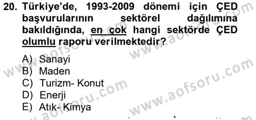 Enerji ve Çevre Dersi 2012 - 2013 Yılı (Final) Dönem Sonu Sınav Soruları 20. Soru