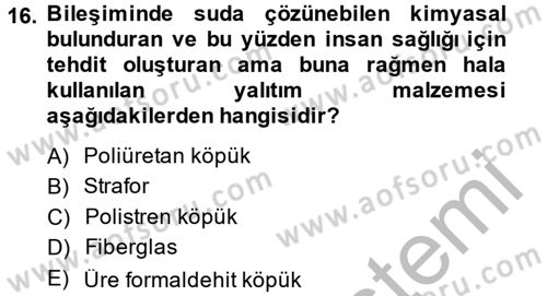 Enerji ve Çevre Dersi 2013 - 2014 Yılı (Vize) Ara Sınav Soruları 16. Soru