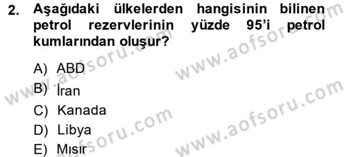 Enerji ve Çevre Dersi 2013 - 2014 Yılı (Vize) Ara Sınav Soruları 2. Soru
