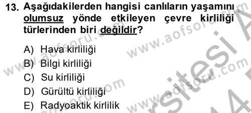 Enerji ve Çevre Dersi 2013 - 2014 Yılı (Final) Dönem Sonu Sınav Soruları 13. Soru
