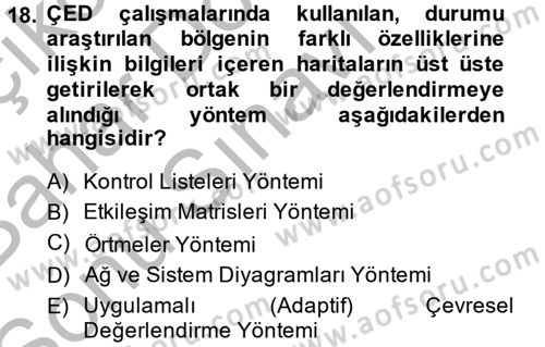 Enerji ve Çevre Dersi 2013 - 2014 Yılı (Final) Dönem Sonu Sınav Soruları 18. Soru