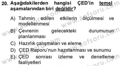 Enerji ve Çevre Dersi 2013 - 2014 Yılı (Final) Dönem Sonu Sınav Soruları 20. Soru