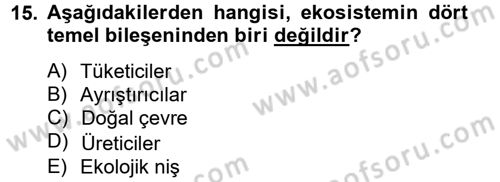Enerji ve Çevre Dersi 2013 - 2014 Yılı Tek Ders Sınav Soruları 15. Soru