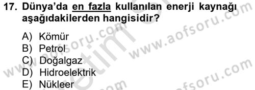 Enerji ve Çevre Dersi 2013 - 2014 Yılı Tek Ders Sınav Soruları 17. Soru
