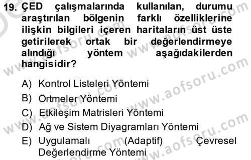 Enerji ve Çevre Dersi 2013 - 2014 Yılı Tek Ders Sınav Soruları 19. Soru