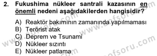 Enerji ve Çevre Dersi 2013 - 2014 Yılı Tek Ders Sınav Soruları 2. Soru