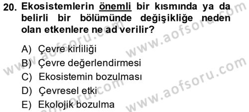 Enerji ve Çevre Dersi 2013 - 2014 Yılı Tek Ders Sınav Soruları 20. Soru