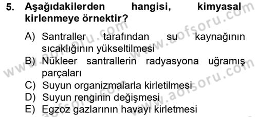 Enerji ve Çevre Dersi 2013 - 2014 Yılı Tek Ders Sınav Soruları 5. Soru