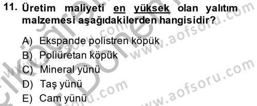 Enerji ve Çevre Dersi 2014 - 2015 Yılı (Vize) Ara Sınav Soruları 11. Soru
