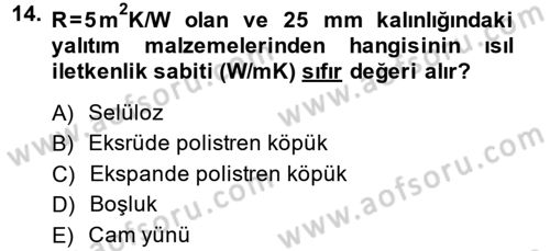 Enerji ve Çevre Dersi 2014 - 2015 Yılı (Vize) Ara Sınav Soruları 14. Soru