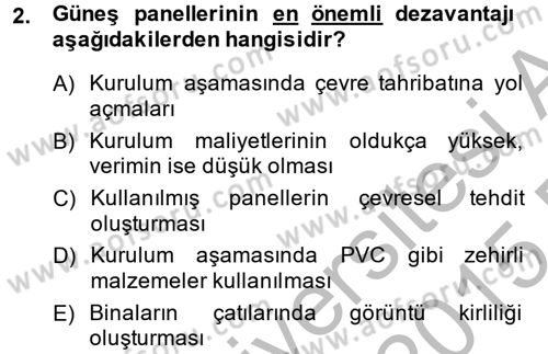 Enerji ve Çevre Dersi 2014 - 2015 Yılı (Vize) Ara Sınav Soruları 2. Soru