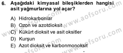 Enerji ve Çevre Dersi 2014 - 2015 Yılı (Vize) Ara Sınav Soruları 6. Soru