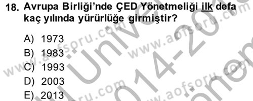 Enerji ve Çevre Dersi 2014 - 2015 Yılı (Final) Dönem Sonu Sınav Soruları 18. Soru