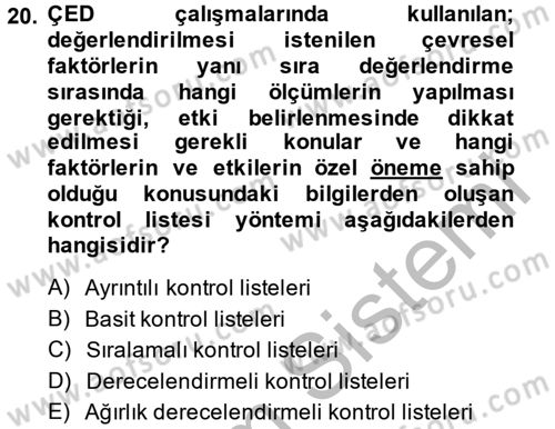 Enerji ve Çevre Dersi 2014 - 2015 Yılı (Final) Dönem Sonu Sınav Soruları 20. Soru