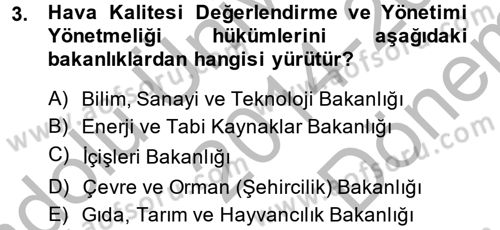 Enerji ve Çevre Dersi 2014 - 2015 Yılı (Final) Dönem Sonu Sınav Soruları 3. Soru