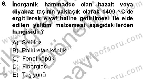 Enerji ve Çevre Dersi 2014 - 2015 Yılı (Final) Dönem Sonu Sınav Soruları 6. Soru