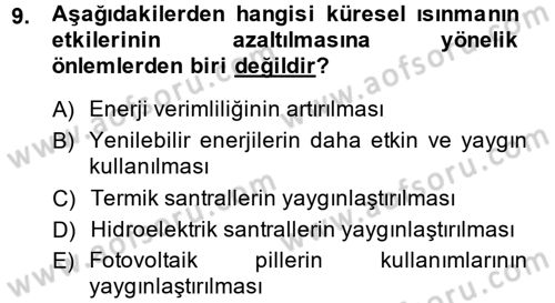Enerji ve Çevre Dersi 2014 - 2015 Yılı (Final) Dönem Sonu Sınav Soruları 9. Soru