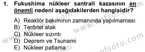 Enerji ve Çevre Dersi 2014 - 2015 Yılı Tek Ders Sınav Soruları 1. Soru
