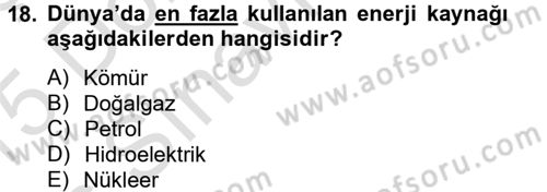 Enerji ve Çevre Dersi 2014 - 2015 Yılı Tek Ders Sınav Soruları 18. Soru