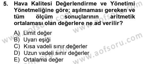 Enerji ve Çevre Dersi 2014 - 2015 Yılı Tek Ders Sınav Soruları 5. Soru