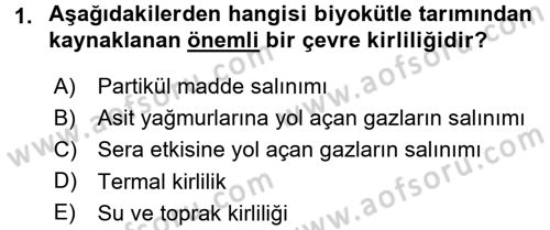 Enerji ve Çevre Dersi 2015 - 2016 Yılı (Final) Dönem Sonu Sınav Soruları 1. Soru