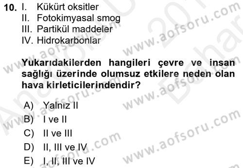 Enerji ve Çevre Dersi 2018 - 2019 Yılı (Vize) Ara Sınav Soruları 10. Soru