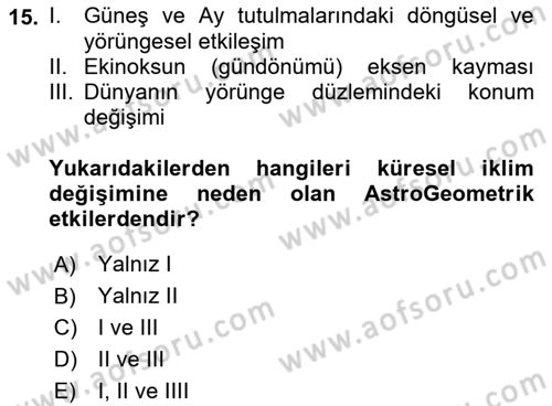 Enerji ve Çevre Dersi 2018 - 2019 Yılı (Vize) Ara Sınav Soruları 15. Soru