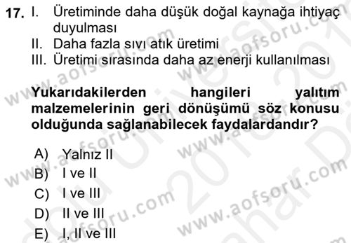 Enerji ve Çevre Dersi 2018 - 2019 Yılı (Vize) Ara Sınav Soruları 17. Soru