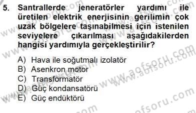 Güç Sistemleri Analizi Dersi 2012 - 2013 Yılı (Final) Dönem Sonu Sınav Soruları 5. Soru