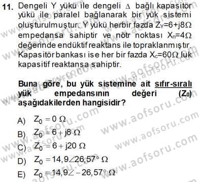 Güç Sistemleri Analizi Dersi Ara Sınavı Deneme Sınav Soruları 11. Soru