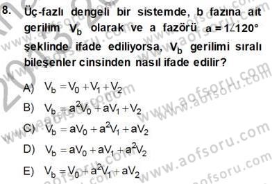 Güç Sistemleri Analizi Dersi Ara Sınavı Deneme Sınav Soruları 8. Soru