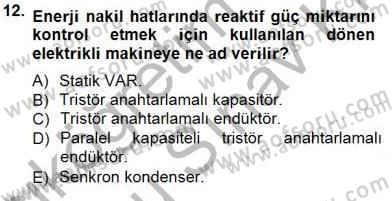 Güç Sistemleri Analizi Dersi 2013 - 2014 Yılı (Final) Dönem Sonu Sınav Soruları 12. Soru