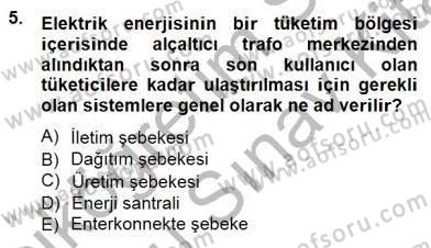 Güç Sistemleri Analizi Dersi 2013 - 2014 Yılı (Final) Dönem Sonu Sınav Soruları 5. Soru