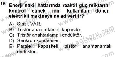Güç Sistemleri Analizi Dersi 2013 - 2014 Yılı Tek Ders Sınav Soruları 16. Soru