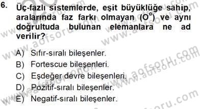 Güç Sistemleri Analizi Dersi 2013 - 2014 Yılı Tek Ders Sınav Soruları 6. Soru
