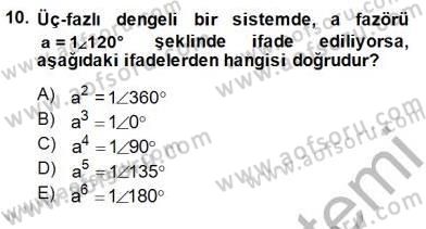 Güç Sistemleri Analizi Dersi Ara Sınavı Deneme Sınav Soruları 10. Soru